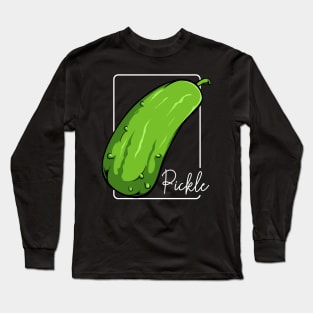 Pickle - Dill Vegetable Cucumber Green Vegan Food Long Sleeve T-Shirt